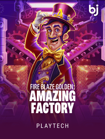 Fire Blaze Golden Amazing Factory